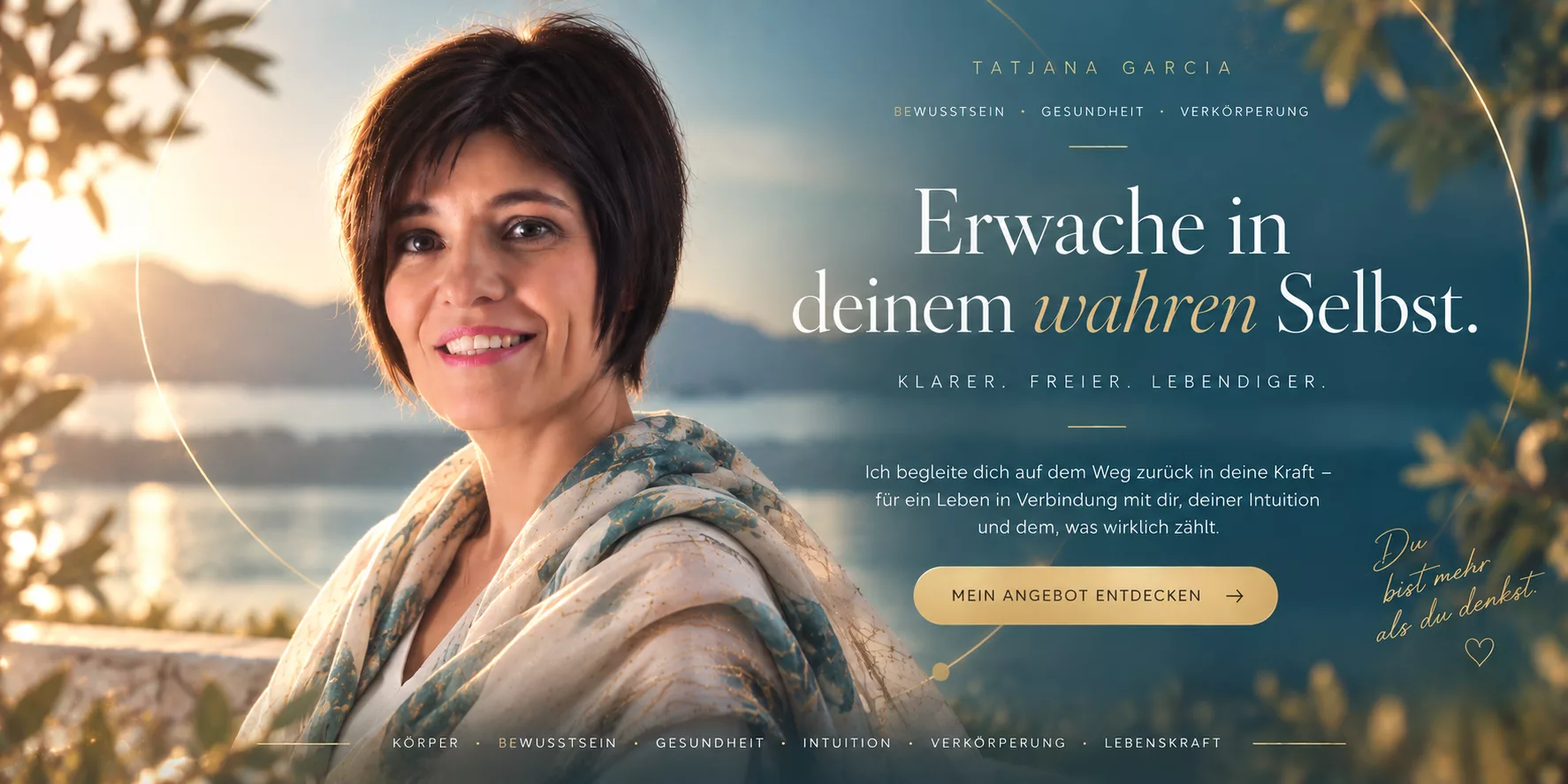 Tatjana Garcia – Erwache in deinem wahren Selbst